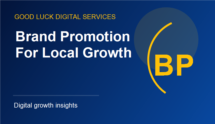Brand Promotion Strategy for Local Businesses
